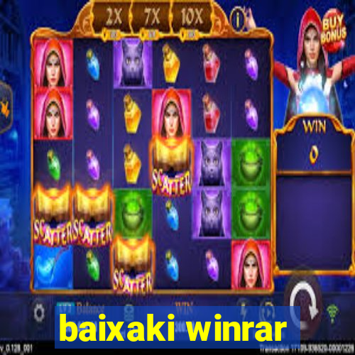 baixaki winrar